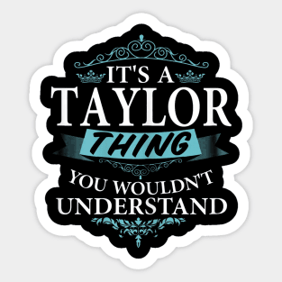 It's taylor thing you wouldn't understand Sticker